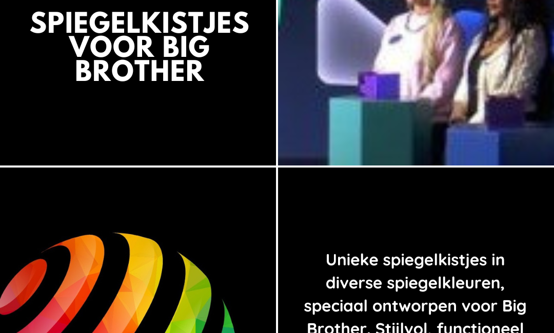 Spiegelkistjes Big Brother